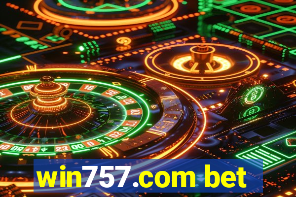 win757.com bet